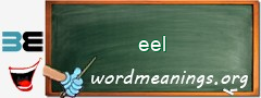 WordMeaning blackboard for eel